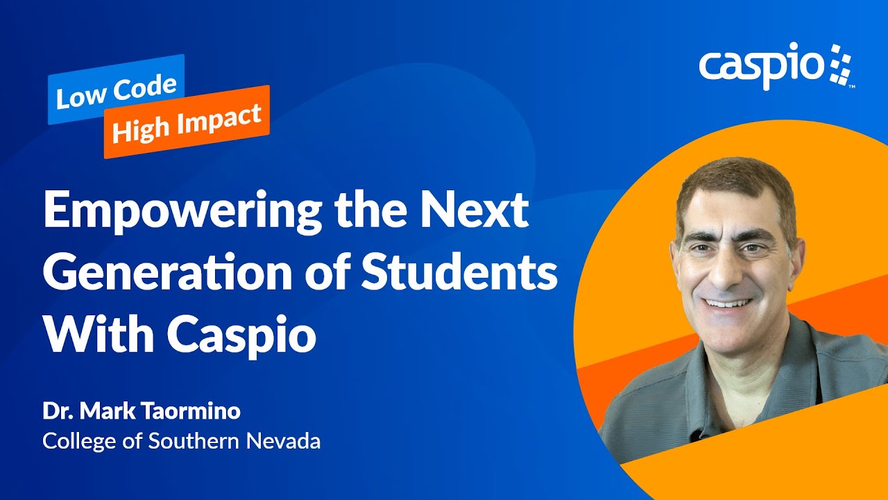 Empowering the Next Generation of Students With Caspio