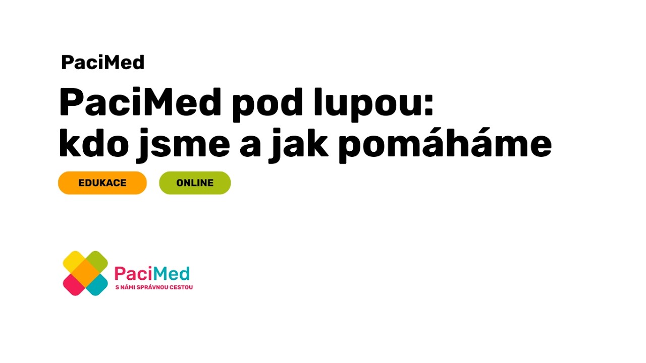 Představení - PaciMed pod lupou: Kdo jsme a jak vám můžeme pomoci?