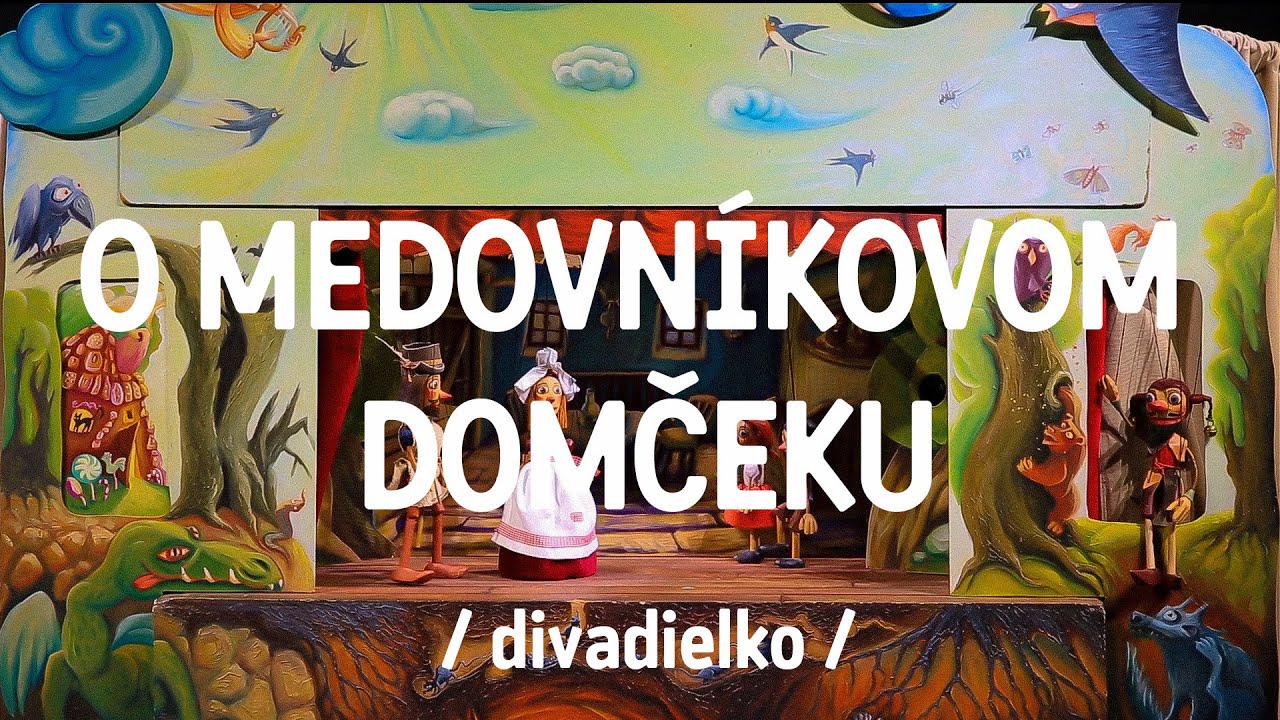O MEDOVNÍKOVOM DOMČEKU /divadielko / Zaži si svoju knižnicu