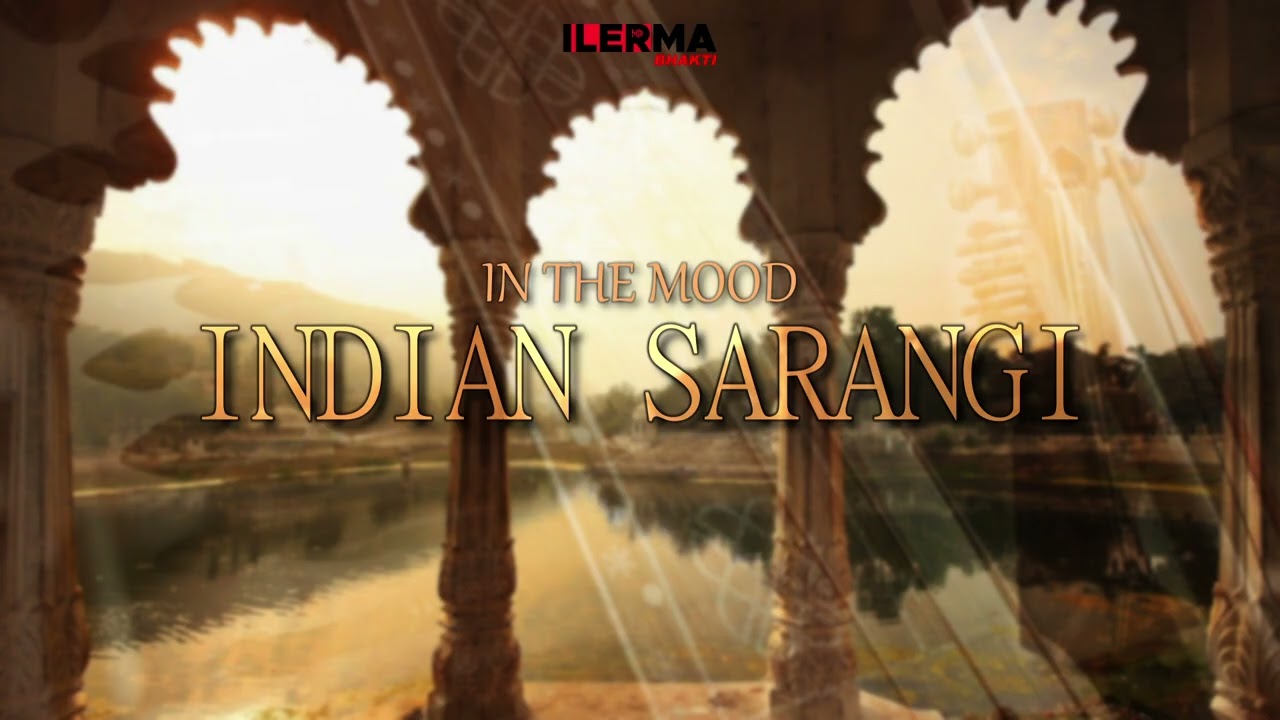 INDIAN SARANGI - Meditation Music
