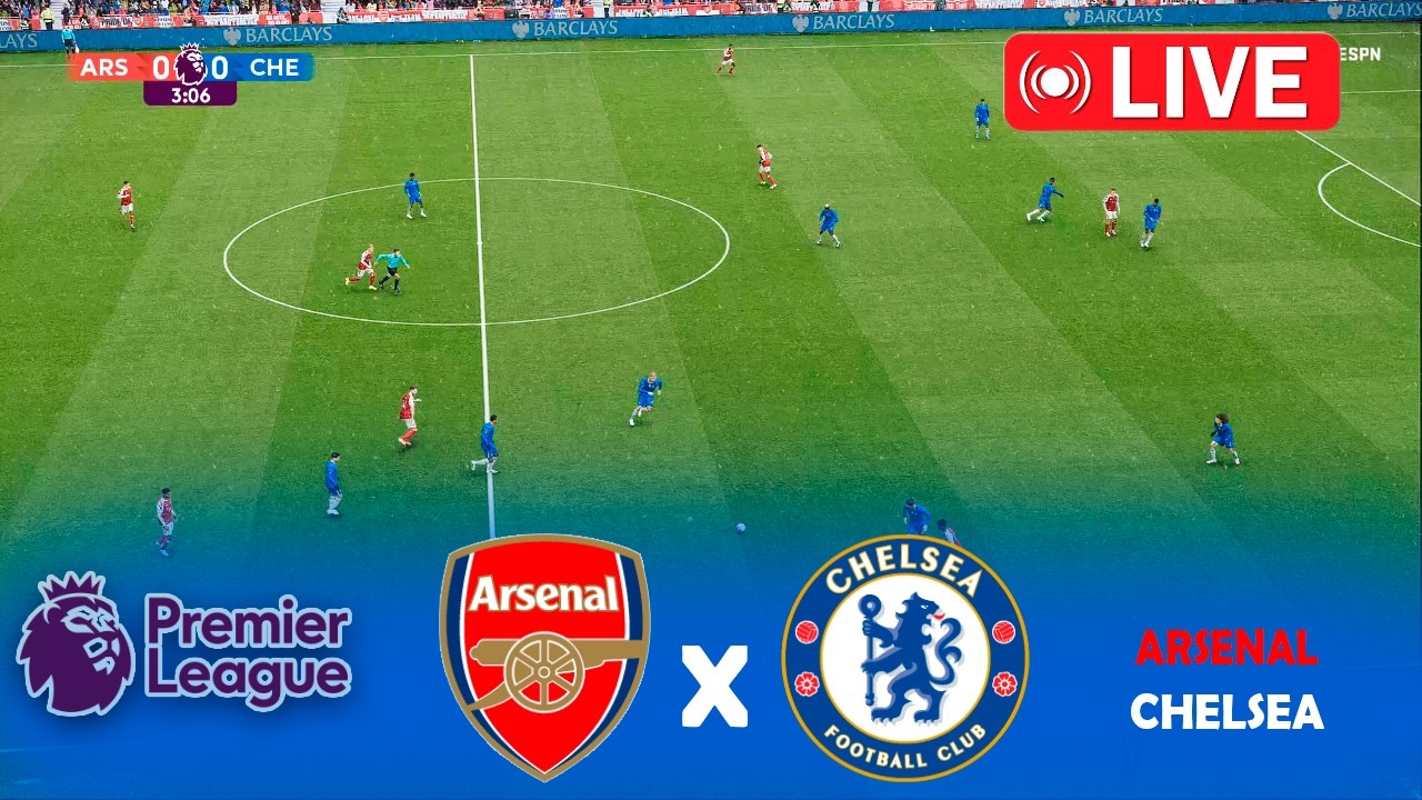 ARSENAL vs CHELSEA match | PREMIER LEAGUE | LIVE WITH IMAGES | Highlights