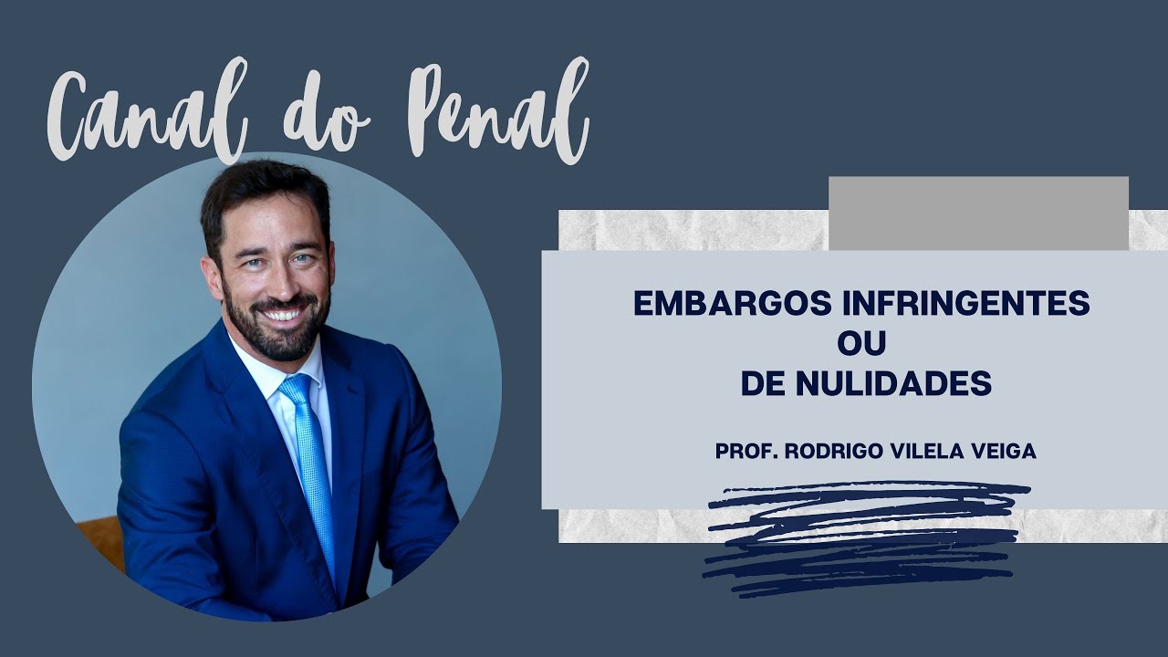 EMBARGOS INFRINGENTES OU DE NULIDADES