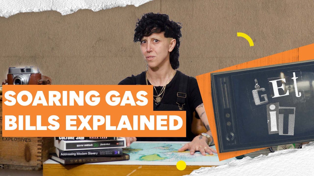 Get It: Energy Crisis Explained