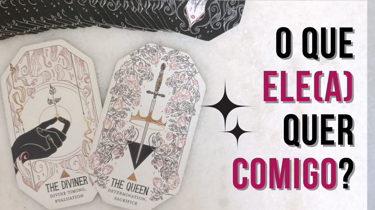 🔮 TAROT REVELA: O QUE ELE(A) QUER CONTIGO?