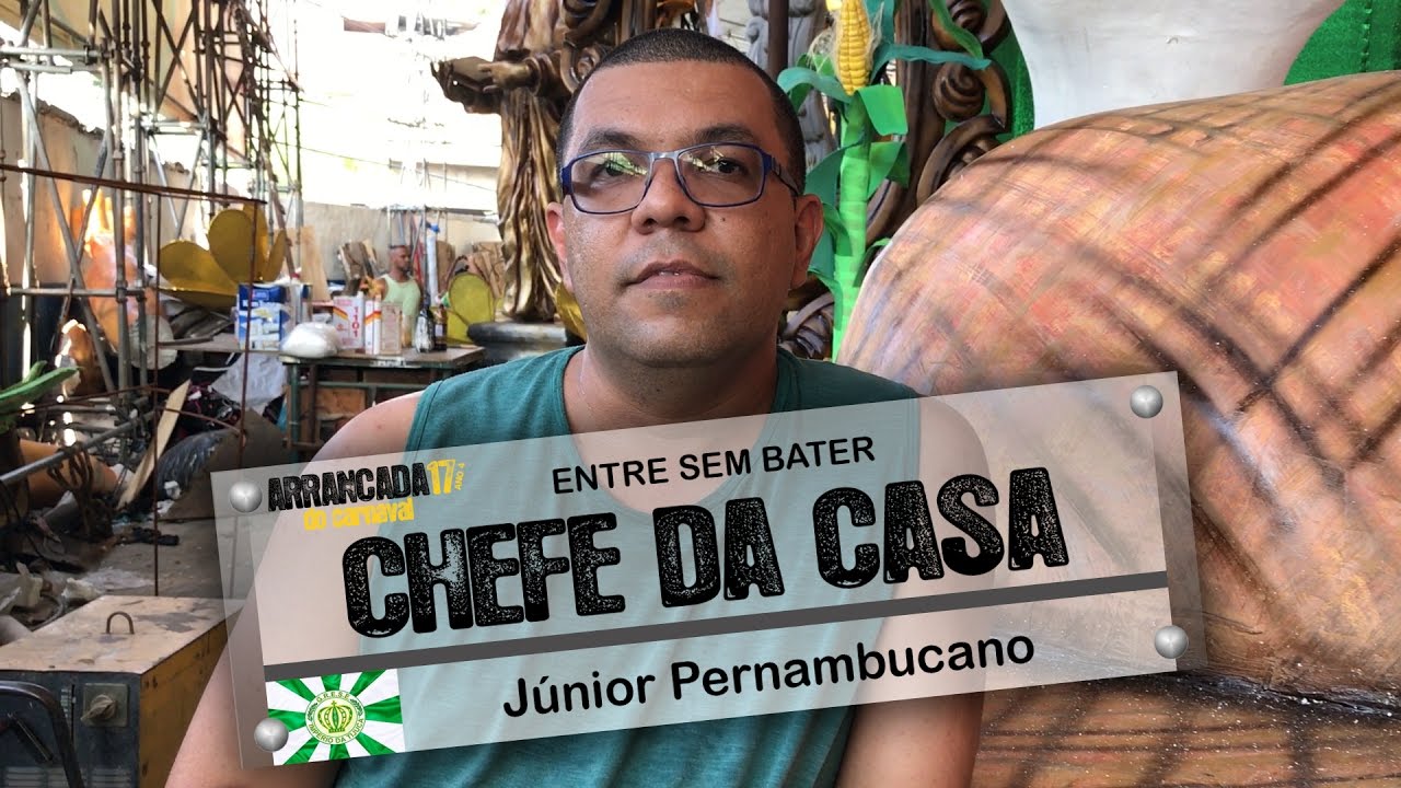 Chefe da Casa 11 - Junior Pernambucano (Império da Tijuca)