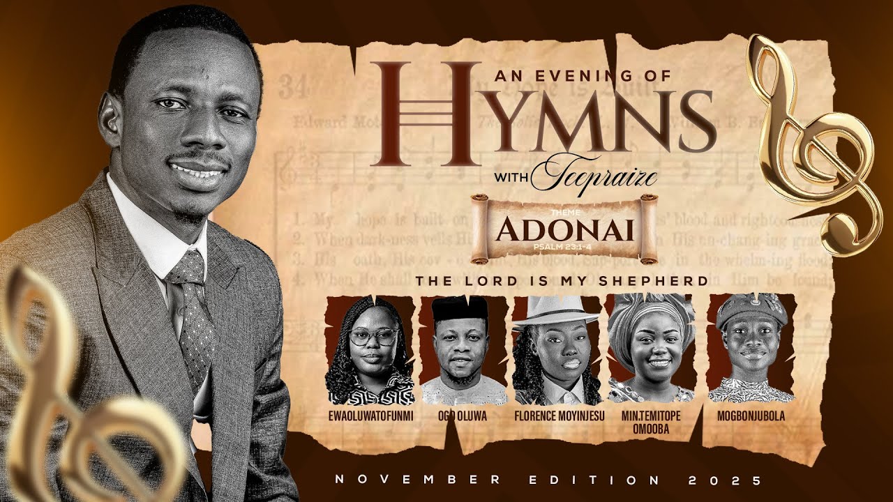 An Evening of HYMNS With Teepraize (ADONAI EDITION)