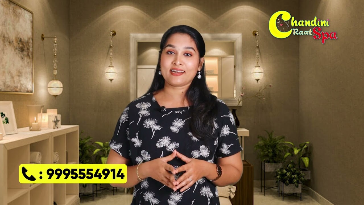 Chandini Raat Spa Kakkanad | Spa Kakkanad | Spa Kochi | Massage Kochi | Kakkanad Spa | 9995554914