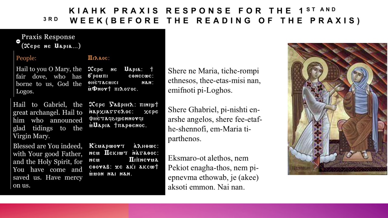 Weeks 1&3 Kiahk Praxis Response