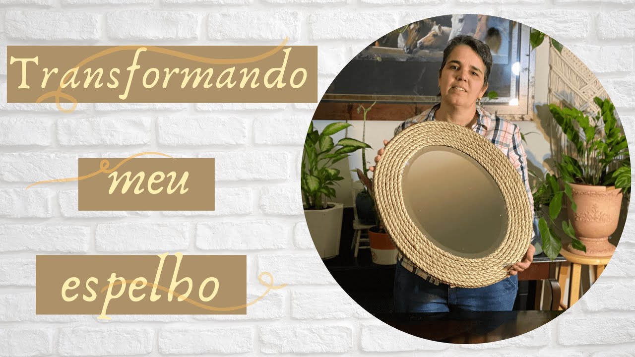 VEJA COMO É SUPER FÁCIL DAR UMA NOVA CARA AO SEU ESPELHO FAZENDO ALGO SIMPLES.