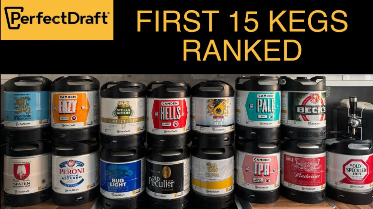 PerfectDraft First 15 Kegs Ranked