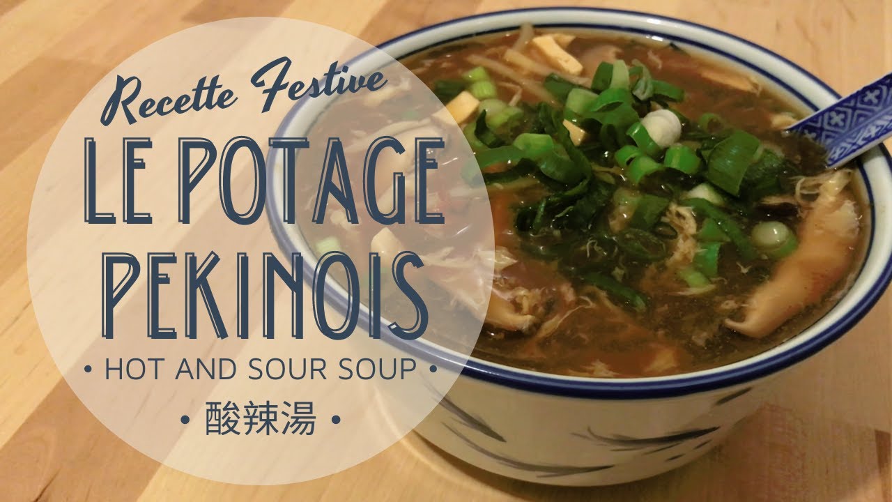 Potage Pékinois - 酸辣湯 - Suan La Tang - Hot and Sour Soup - HeyLittleJean
