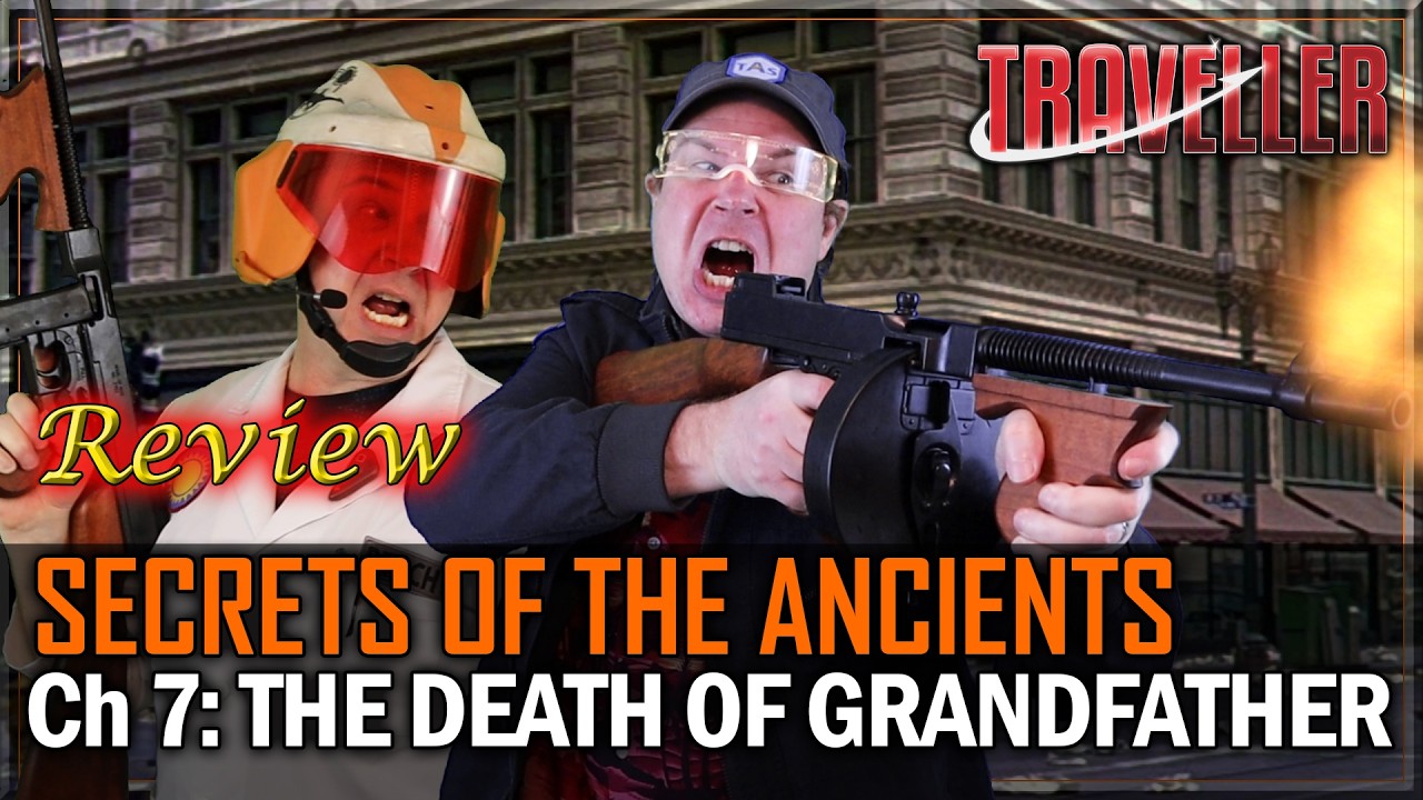 Secrets of the Ancients: Ep7. The Death of Grandfather - RPG Review