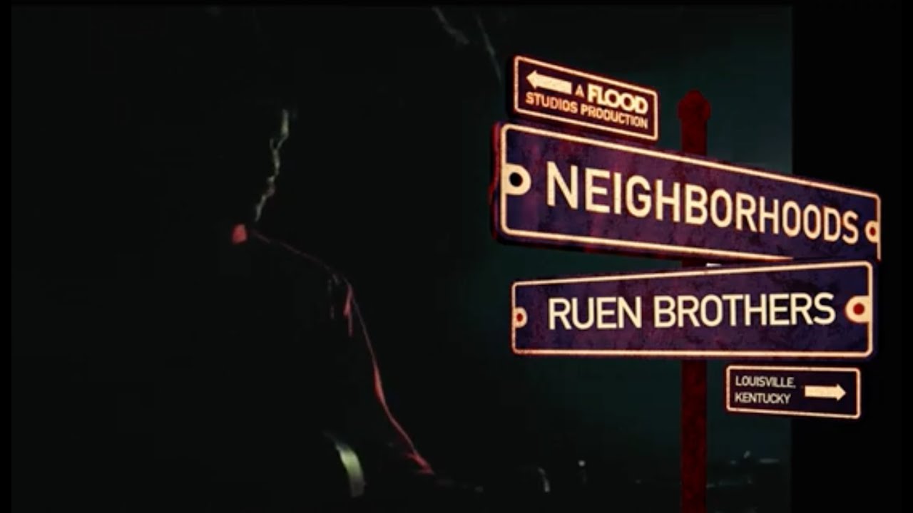 Ruen Brothers — 