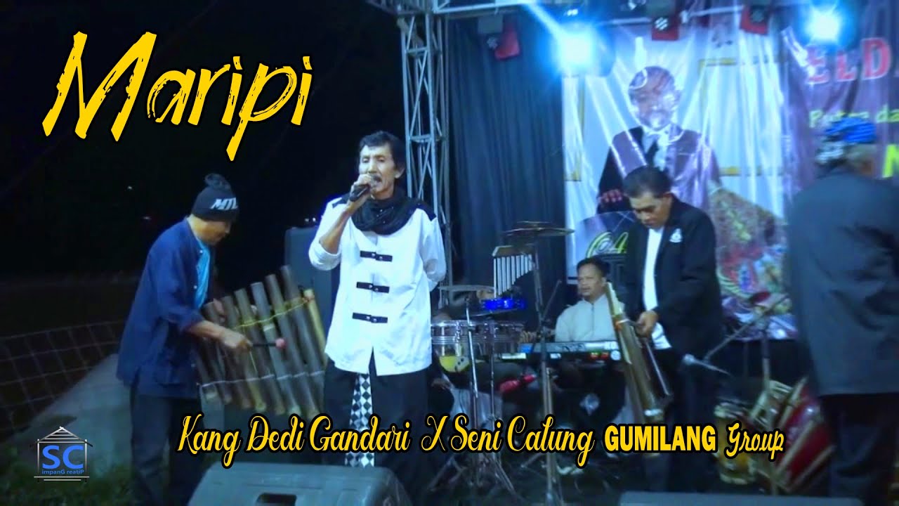MARIPI ~ KANG DEDI GANDARI x CALUNG GUMILANG GROUP