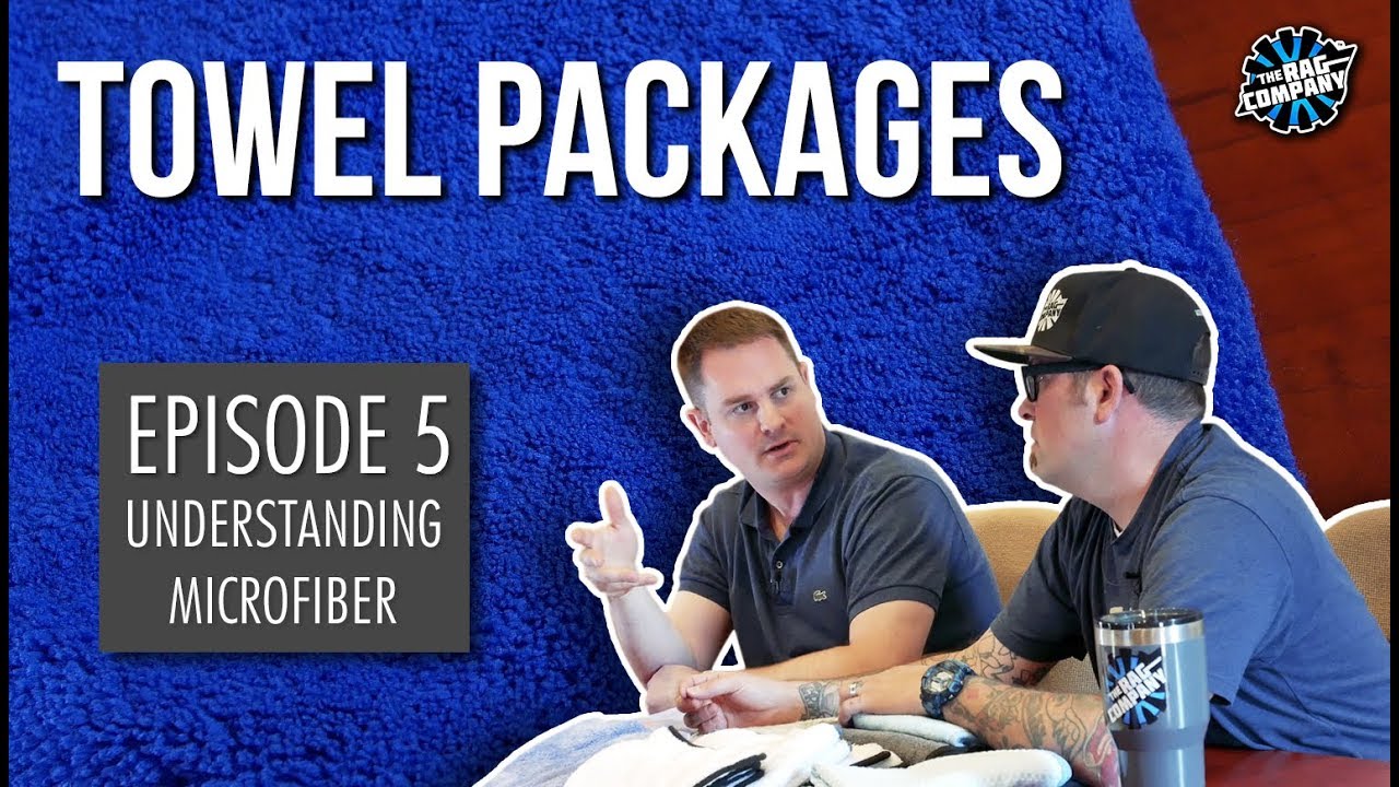 E5: Suggested Towel Packs | Understanding Microfiber w/ Pan The Organizer