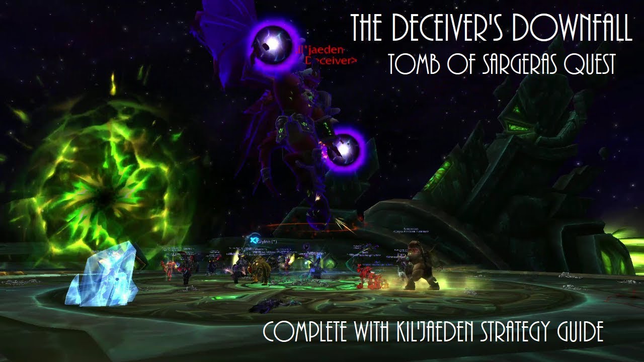 World of Warcraft The Deceiver's Downfall Quest / Kil'jaeden Raid Boss Guide