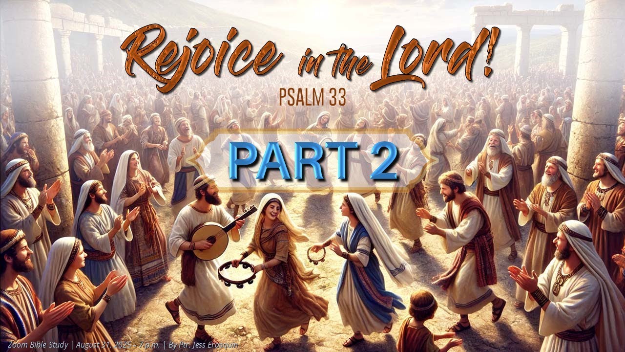 Rejoice in the Lord Part 2