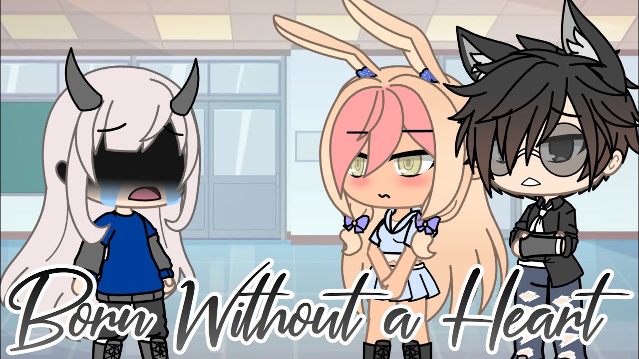 Born Without a Heart// Part 2 Of Tomboy(Yuki Story)// Nightcore// Gacha Life Music Video