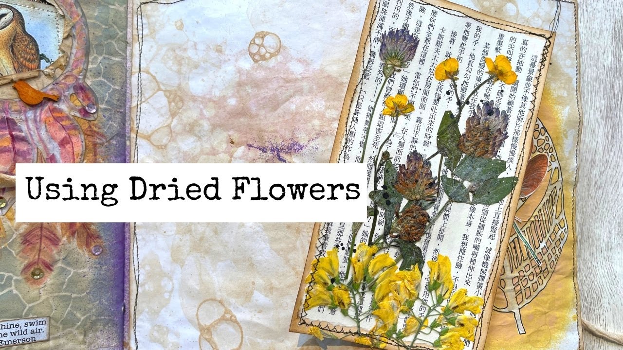 Using Dried Flowers In Your Junk Journal! Part 1 #49- Bitesized Inspiration For Your Journal!