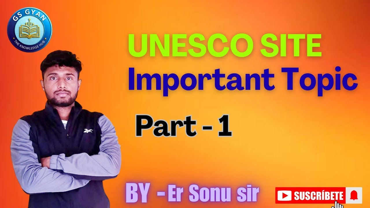 UNESCO SITE 👍 Important Topic 🔥. Part - 1👍#unesco #gsgyan #youtubevideo #72bpsc #important 