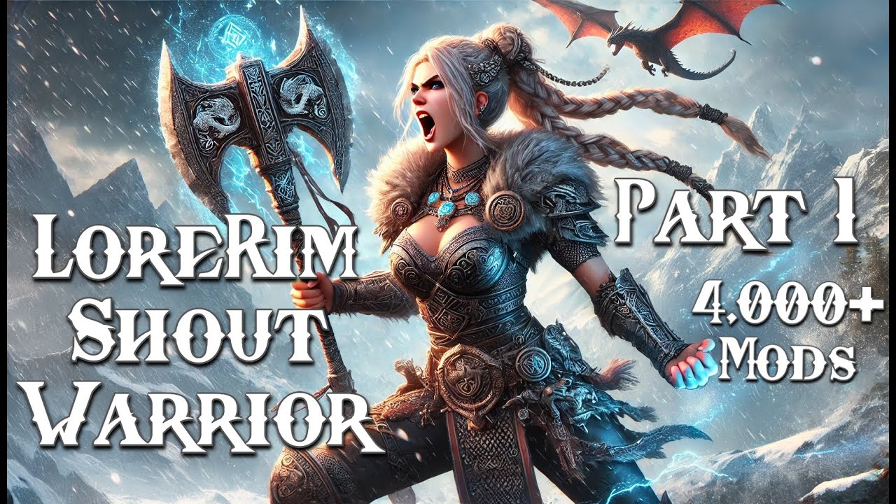 LoreRim 3.0 | Shout Warrior | Episode 1