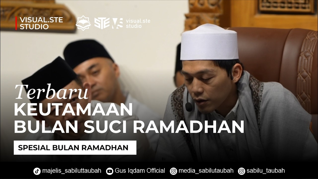 TERBARU! KEUTAMAAN BULAN PUASA - DAWUH GUS IQDAM