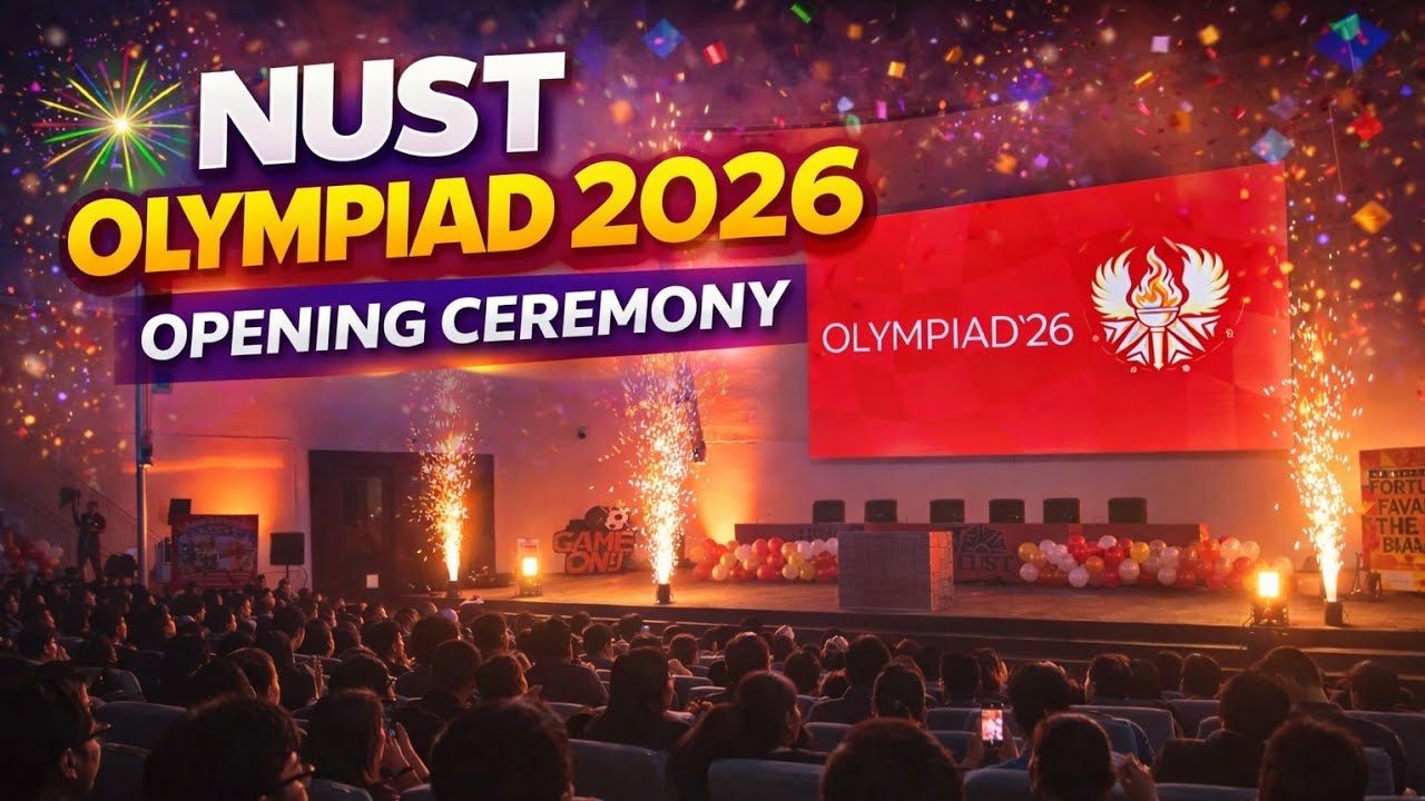 NUST Olympiad 2026| Opening Ceremony
