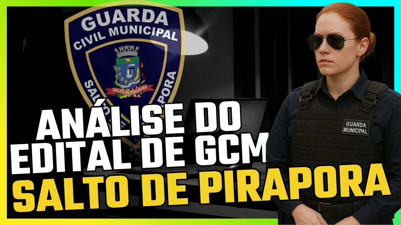 Análise Edital GCM Salto de Pirapora - SP