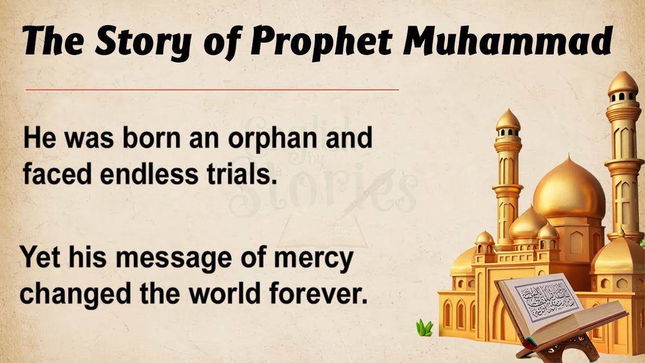The Journey of Muhammad (PBUH) || English Story Level 3 🔥 || Boost Your English Skills ✅️