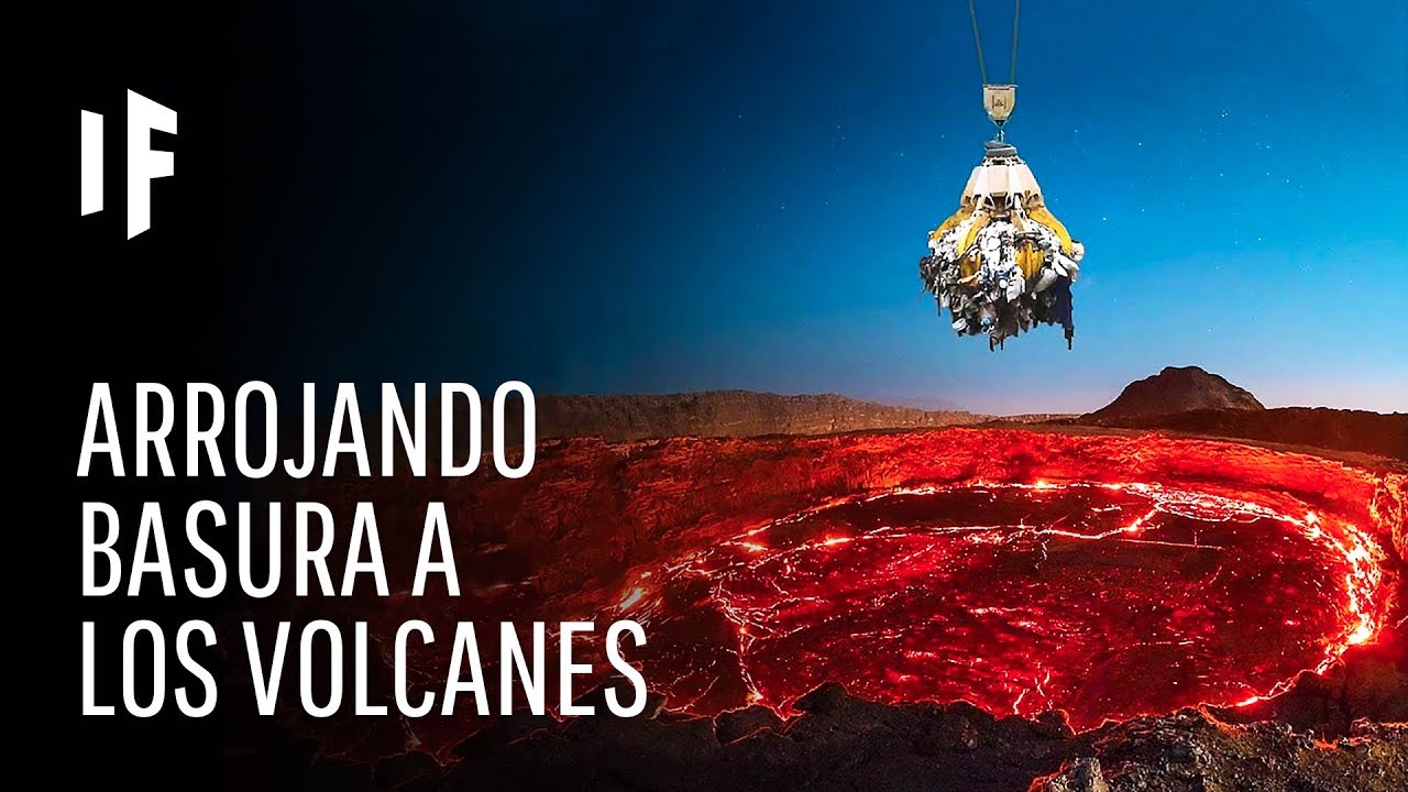 &iquest;Qu&eacute; pasar&iacute;a si arroj&aacute;ramos nuestra basura a los volcanes?