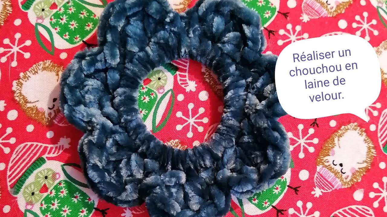 CROCHET : Réaliser un chouchou en laine de velour  !