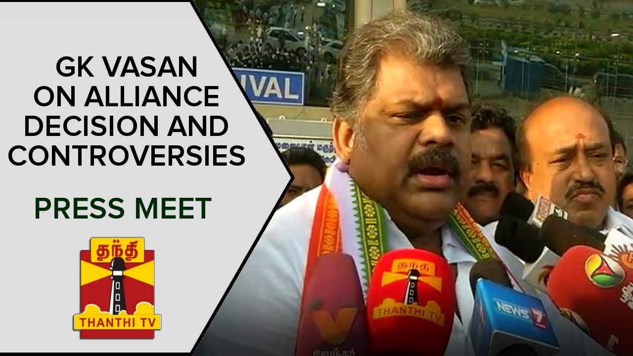 TMC Leader GK Vasan on Alliance Decision and Controversies | Press Meet | Thanthi TV
