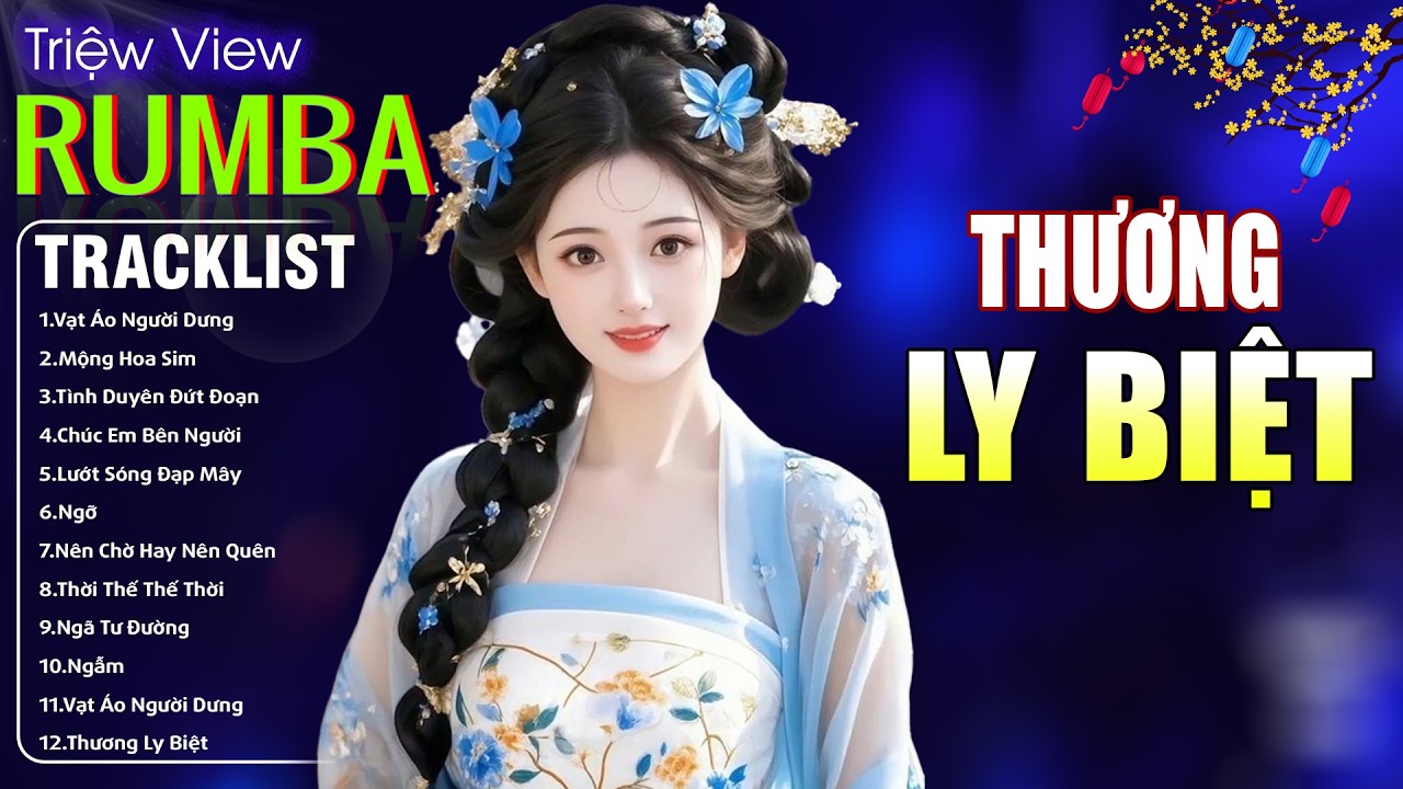THƯƠNG LY BIỆT , VẠT ÁO NGƯỜI DƯNG - LK Nhạc Trẻ Hót TikTok 2026 - ALBUM RUMBA XUẤT SẮC NHẤT CỰC HÓT