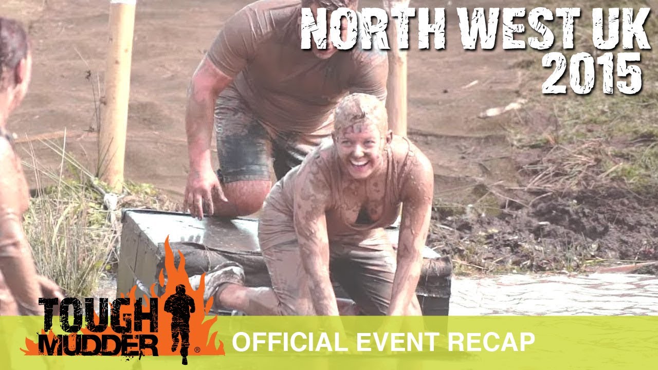 Tough Mudder North West UK - Official Event Video | Tough Mudder 2015
