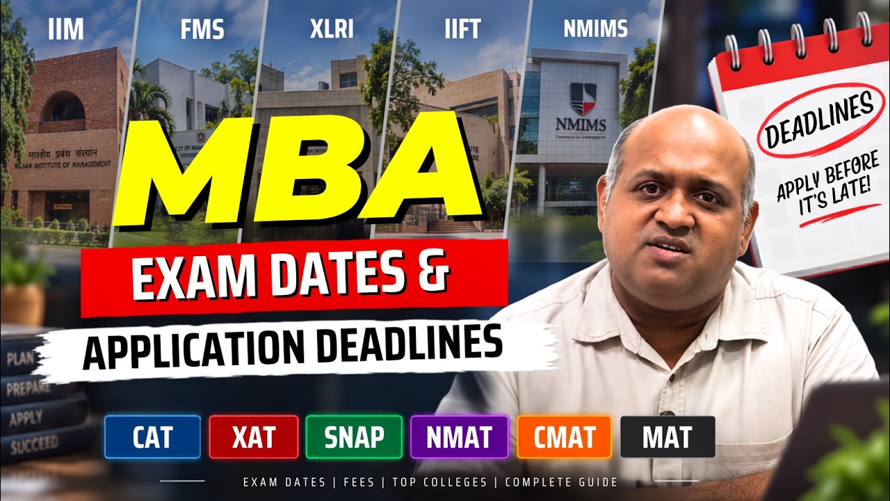 MBA Exam & College Application Deadlines 2026-27 | CAT, XAT, SNAP, NMAT, CMAT, MAT Full Guide
