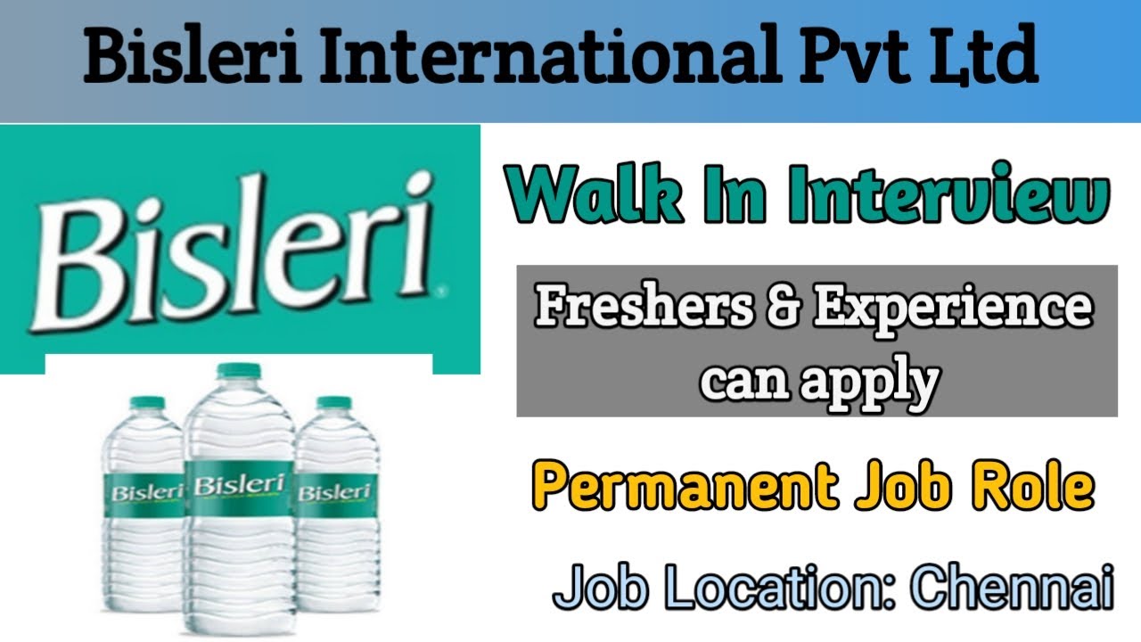Bisleri&nbsp;International&nbsp;Pvt&nbsp;Ltd&nbsp;Job&nbsp;Recruitment | Permanent&nbsp;Job&nbsp;Role for freshers | Careers Tamilan
