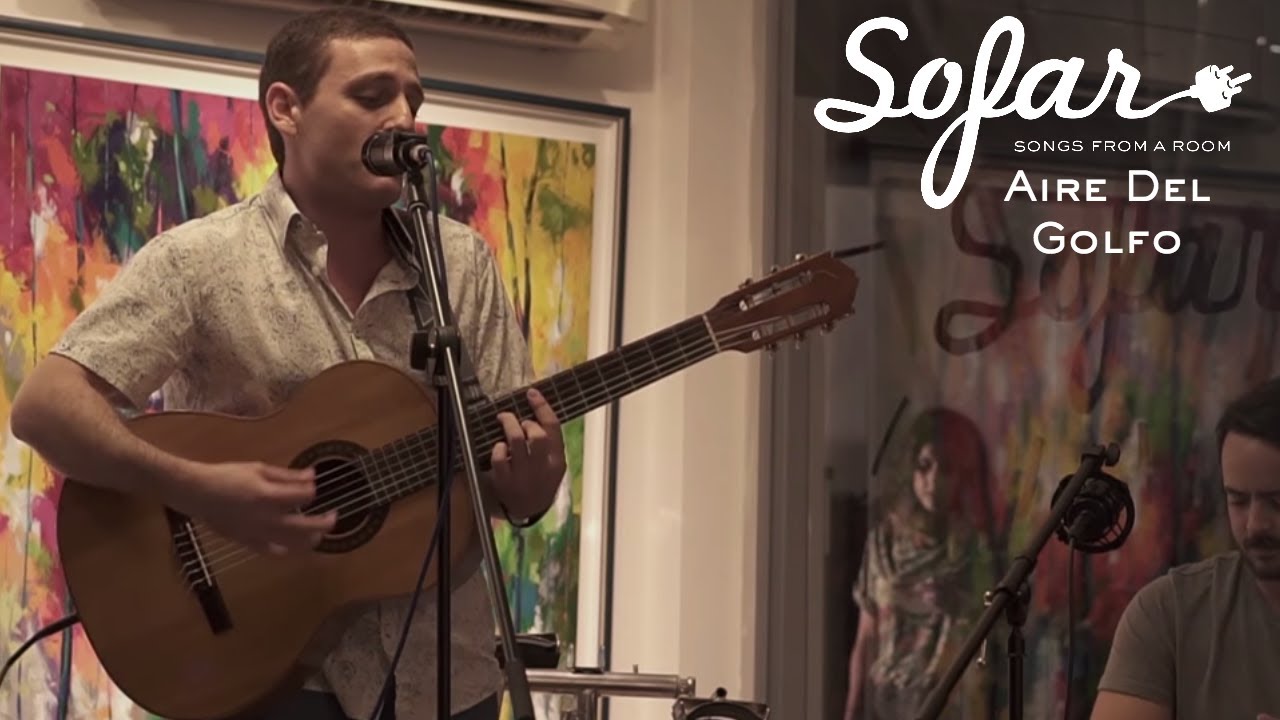 Aire Del Golfo - Sin Embargo | Sofar Guayaquil