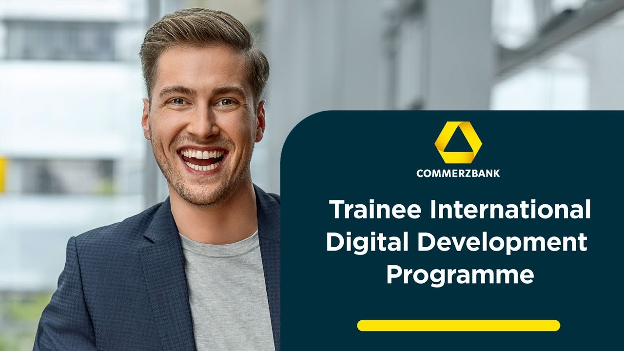 Trainee International Digital Development Programme (IDDP) @ Commerzbank