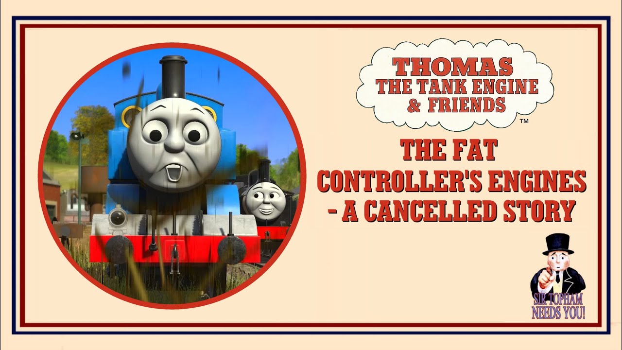 The Fat Controller's Engines - A Cancelled Story