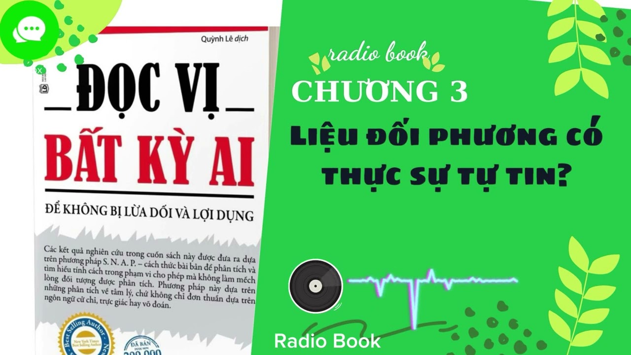 [Sách Nói] Đọc vị bất kỳ ai - Chương 3: Liệu đối phương có thực sự tự tin?