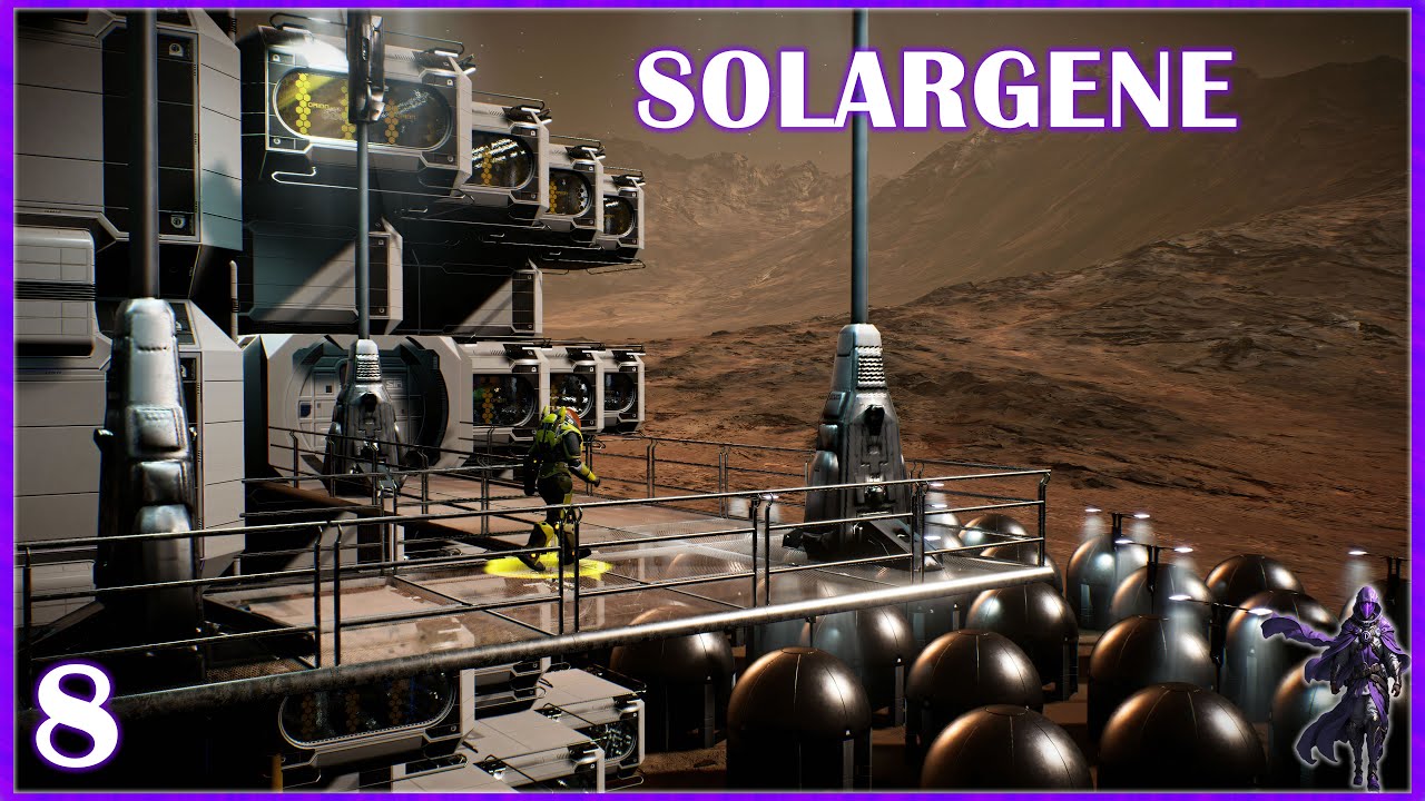 Solargene | E8 - I Need To Do More Research | 4K | EVGA RTX 3090