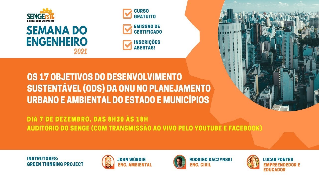 Os 17 ODS da ONU no Planejamento Urbano e Ambiental do Estado e Municípios - Parte 3