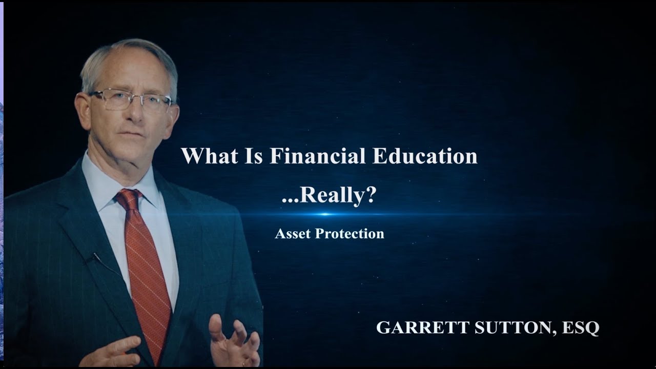 What is Asset Protection? by Garrett Sutton