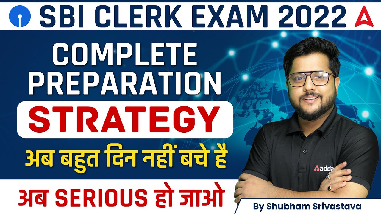 SBI CLERK 2022 | Complete Preparation Strategy Must Watch By Shubham Srivastava