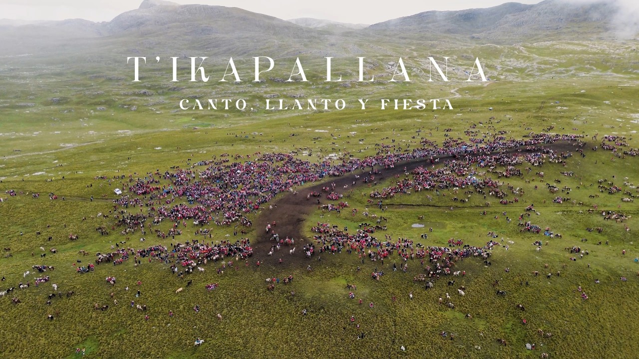 CANTO, LLANTO Y FIESTA - TIKAPALLANA 2026