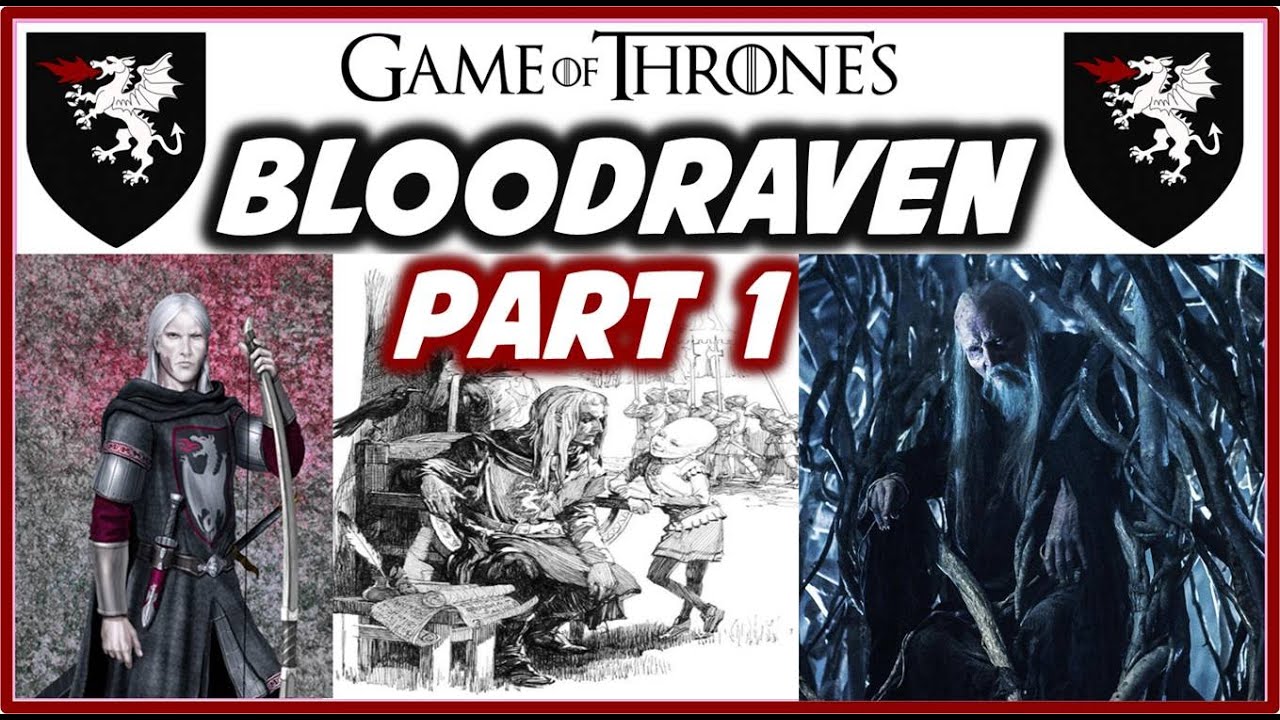 Bloodraven: Part 1