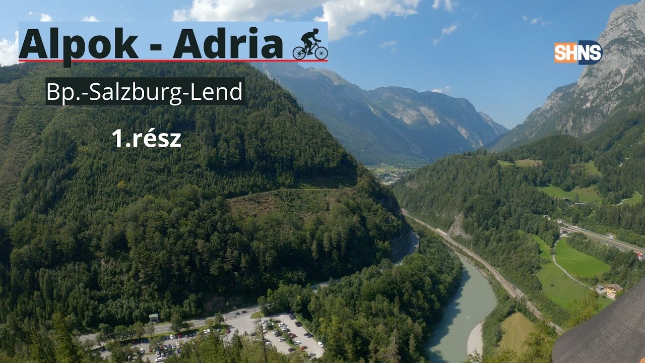 ALPOK - ADRIA kerékpártúra 1.rész | Salzburg - Lend