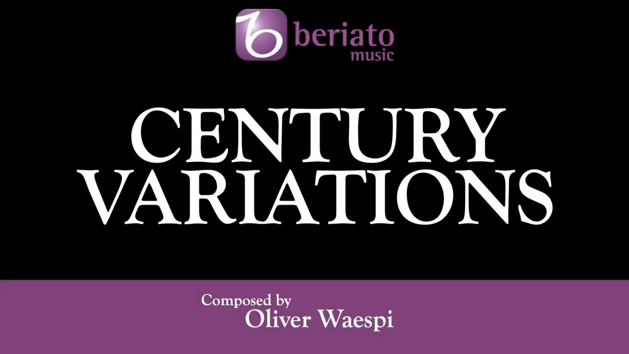 Century Variations – Oliver Waespi