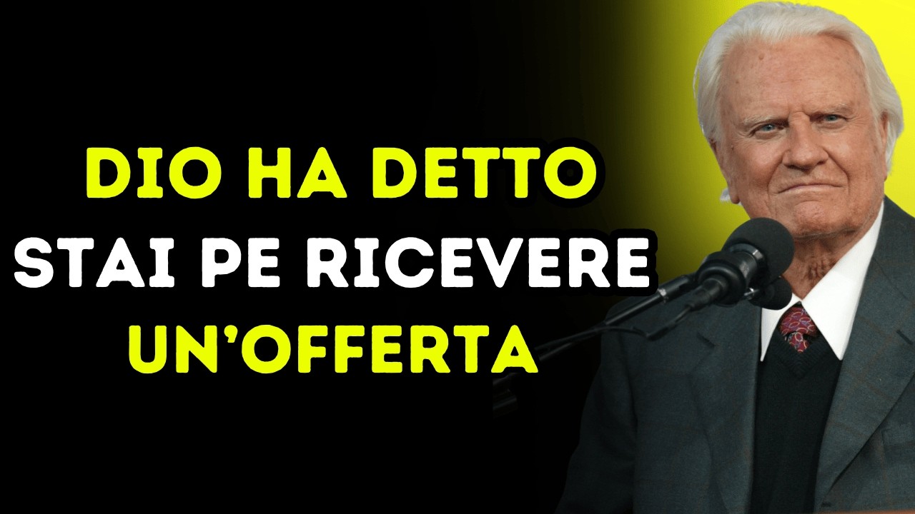 Eletto: preparati — una persona potente sta per sorprenderti con un’offerta enorme | Billy graham