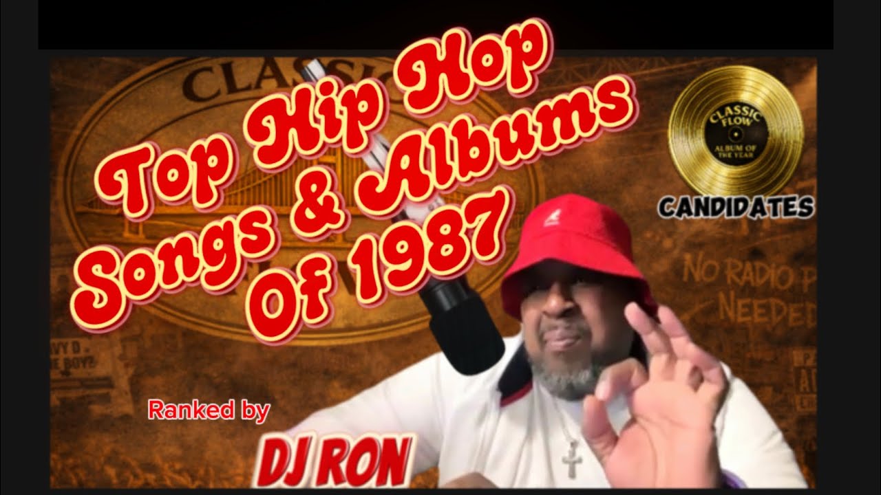 Classic Flow 1987 When Hip Hop Took Center Stage